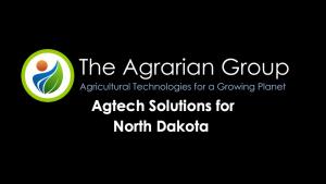 Agtech Solutions for North Dakota