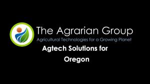 Agtech Solutions for Oregon